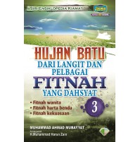 SIRI 3 - HUJAN BATU DARI LANGIT DAN PELBAGAI FITNAH YANG DAHSYAT